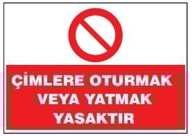 Çimlere Oturmak Veya Yatmak Yasaktır Tabelası Fiyatı, Ankara ,(25x35cm)
