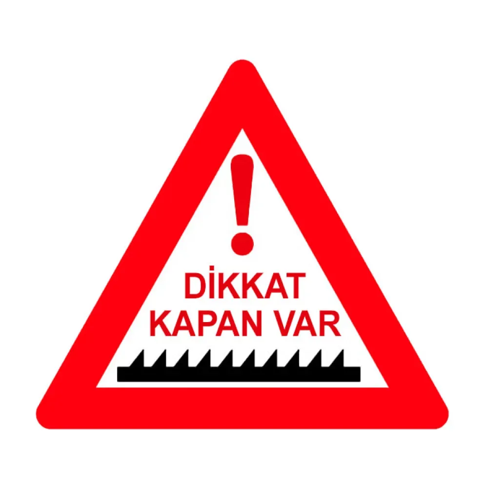 Dikkat Kapan Var Levhası Trafik Tabelası Fiyatı Kapan Var Levha İşareti LT-300