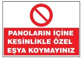 Panoların İçine Özel Eşya Koymayınız Tabelası Fiyatı, Ankara ,(25x35cm)