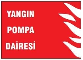 Yangın Pompa Dairesi Tabelası Fiyatı, Ankara ,(25x35cm)