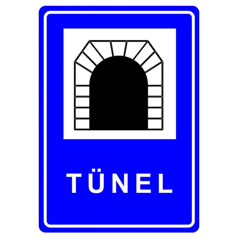 Tünel Levhası Trafik Bilgi İşareti Tünel Girişi Levhası Tabelası Anlamı Fiyatı