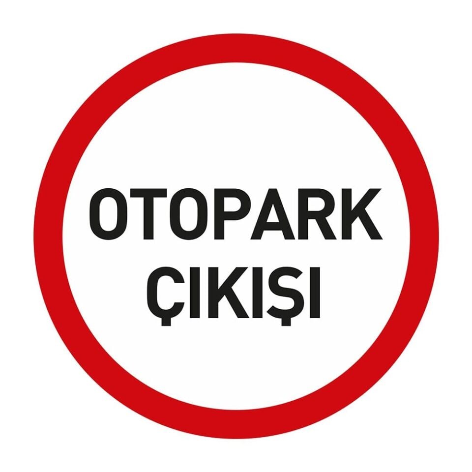 Otopark Çıkış Levhası