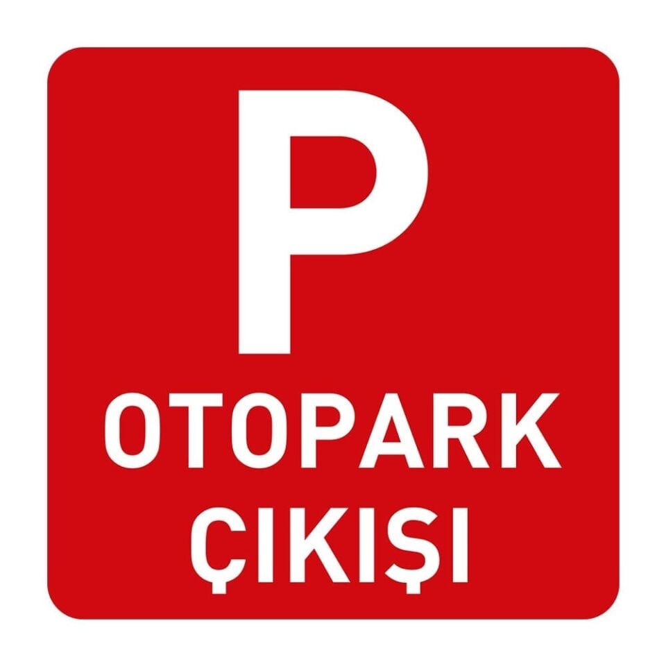 Otopark Çıkış Levhası