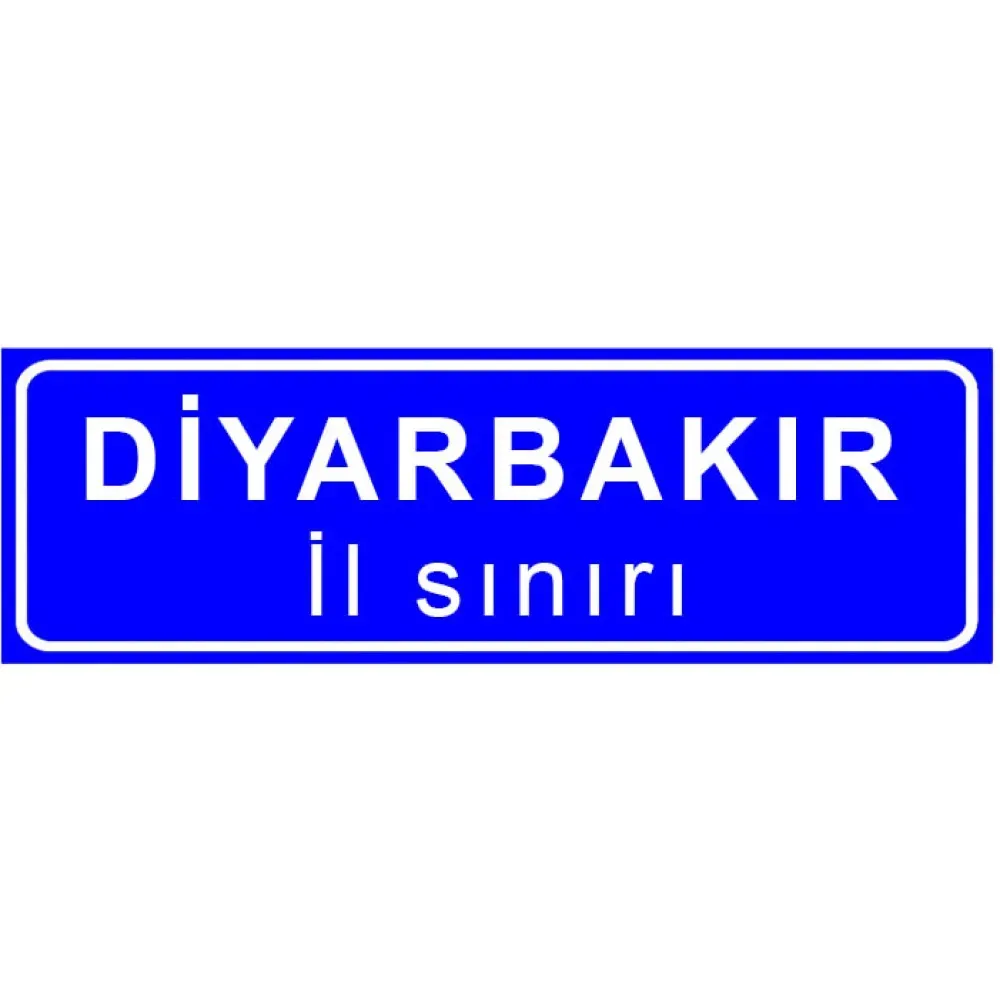 İl Sınırı İşareti İl Sınırı Tabelası Trafik Bilgi Levhası Anlamı Fiyatı Ankara