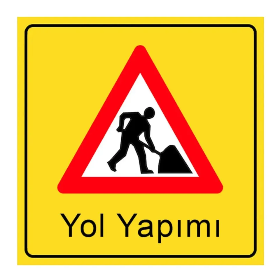 Yol Yapımı Levhası İşareti Nedir Yol Trafik Uyarı Tabelası Levhası YB-1a