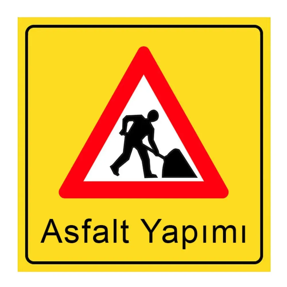 Asfalt Yapımı Levhası İşareti Nedir Yol Trafik Tabelası Levhası Fiyatı YB-1b