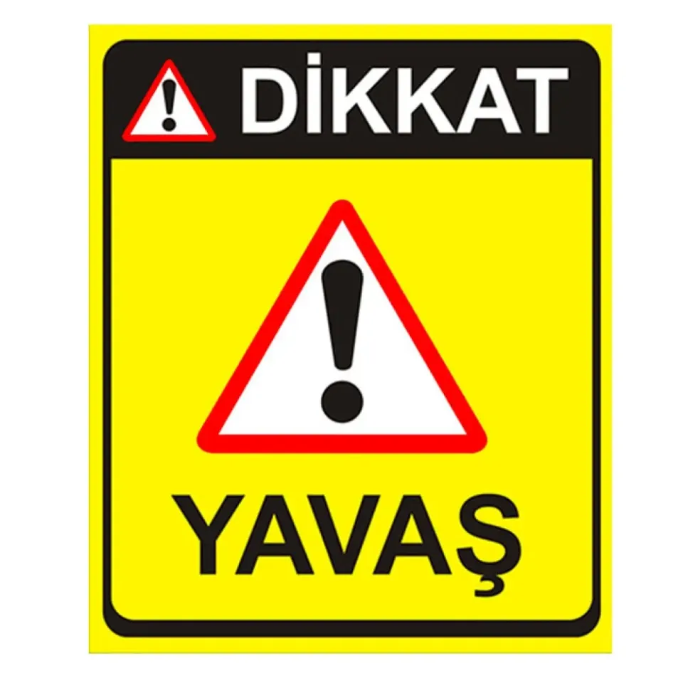 Yavaş Tabelası Dikkat Yavaş Levhası Otopark Tabelası İşareti Anlamı Fiyat