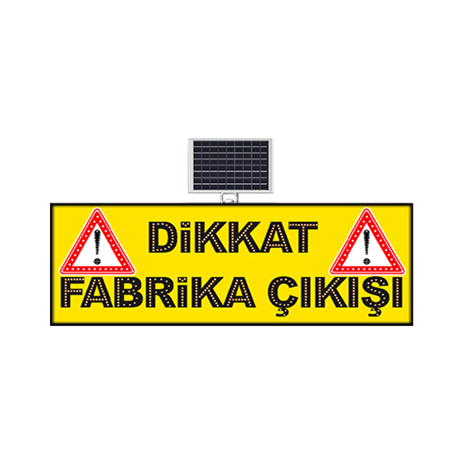Dikkat Fabrika Çıkışı Levhası Güneş Enerjili  Solar Trafik Levhası