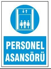 Personel Asansörü İşareti Levhası Tabelası (25x35cm)