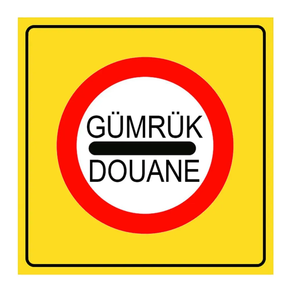 Gümrük Levhası İşareti Yol Bakım Onarım Trafik Tabelası Fiyatı TT-31